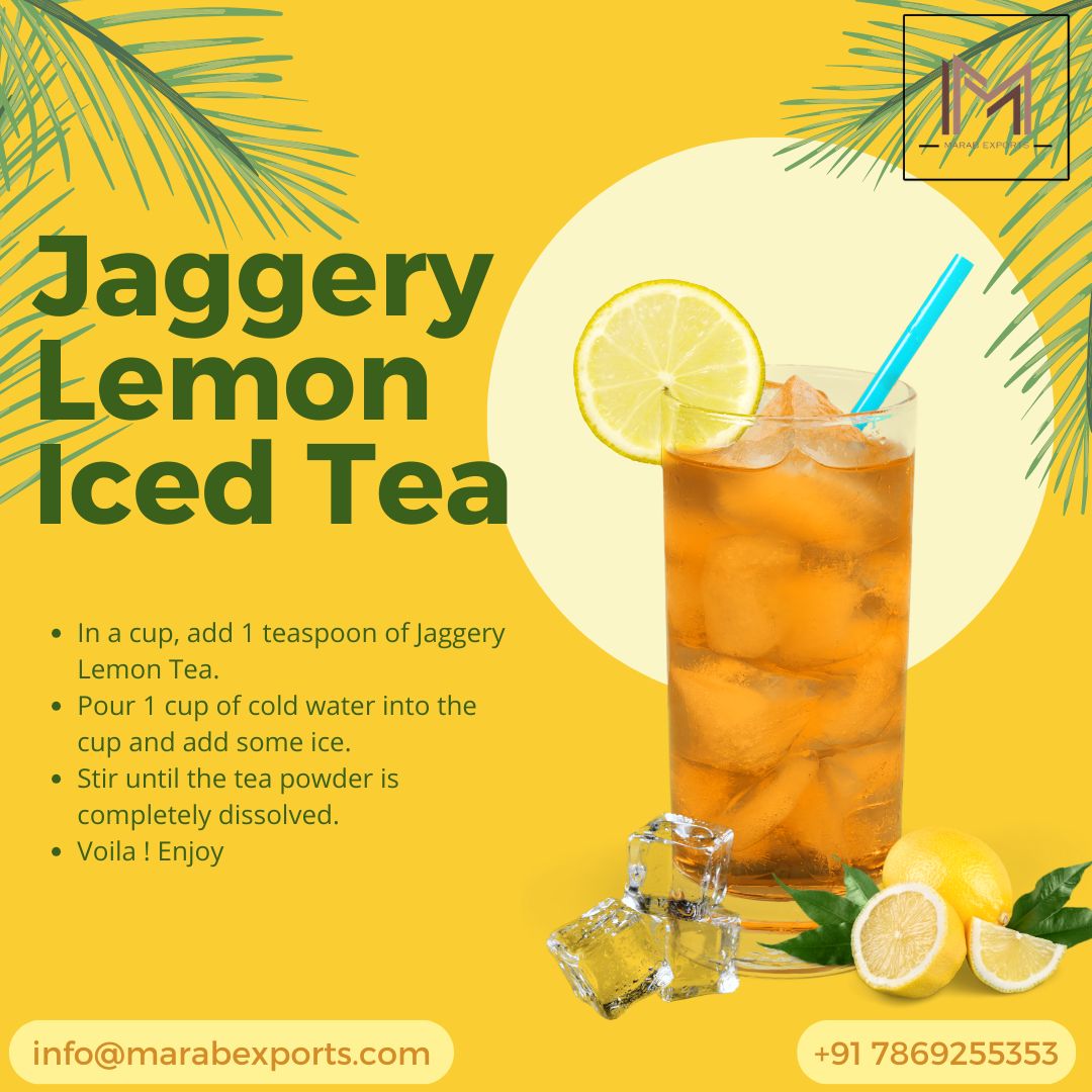 Jaggery Lemon Tea - Marab Exports I Sweet Talks